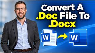 How To Convert A .Doc File To .Docx In Microsoft Word Step By Step [2026 Guide]