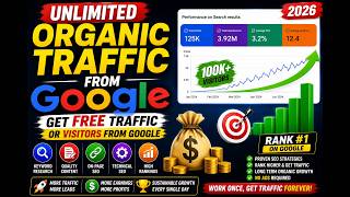 Unlimited Organic Traffic from Google in 2026 | Get Free Website Visitors Every Day