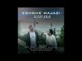 Ahmad Solo   Eshghe Majazi Mp3 Song