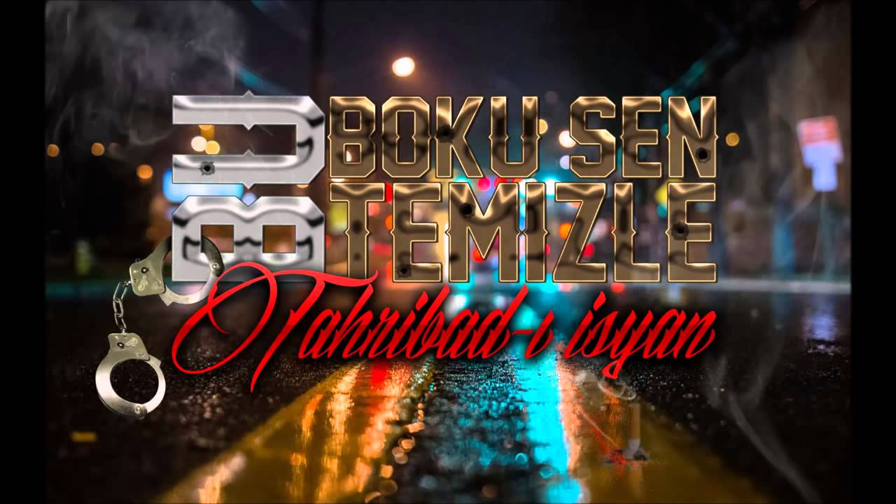 tahribad syan bu boku sen temizle youtube tahribad syan bu boku sen temizle youtube