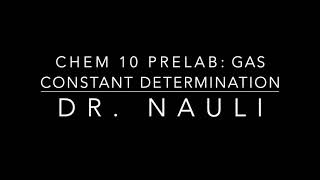 Chem 10 Prelab: Gas Constant
