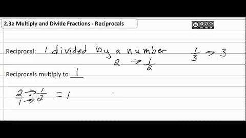 2.3e Multiply and divide Fractions-Reciprocals