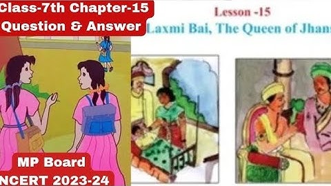 MP Board / Class 7th / Lesson 15 English / Question Answer "Laxmi Bai, The Queen of Jhansi" #english