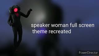 Speaker Woman Full Screen Theme Recreated
