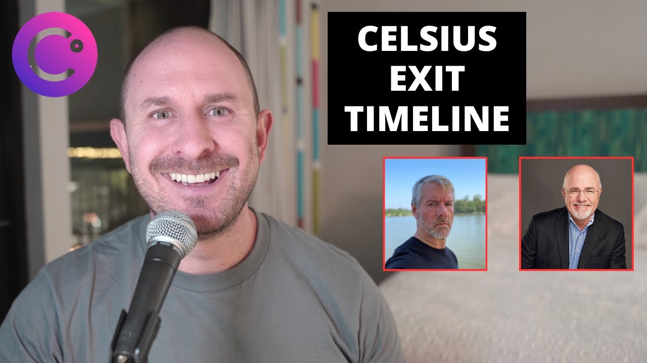 Celsius exit timeline dave ramsey vs saylor on bitcoin youtube