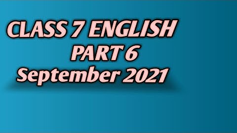 model activity task class 7 english part 6 2021