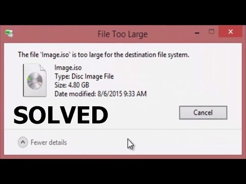 How to Fix : File Is Too Large For The Destination File System