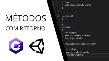 C# for Unity - Methods with Return Values ​​- Lesson 5 - Unity Tutorial - C# Tutorial
