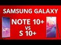 Comparison samsung galaxy note 10  vs samsung galaxy s10 