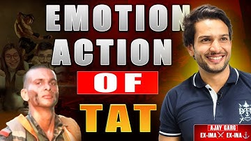 Emotion & Action in TAT | Master the Art of Story Writing in SSB | Ajay Garg Ex-IMA Ex-INA