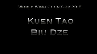 World Wing Chun Cup 2015. Kuen Tao - Biu Dze