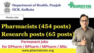 454 Pharmacist Posts in Punjab Health Department | IICB Research Jobs for Pharma &amp; Life Sciences