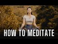How to Meditate for Beginners: 10 Min Meditation