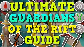 OSRS ULTIMATE Guardians Of The Rift Guide 2022