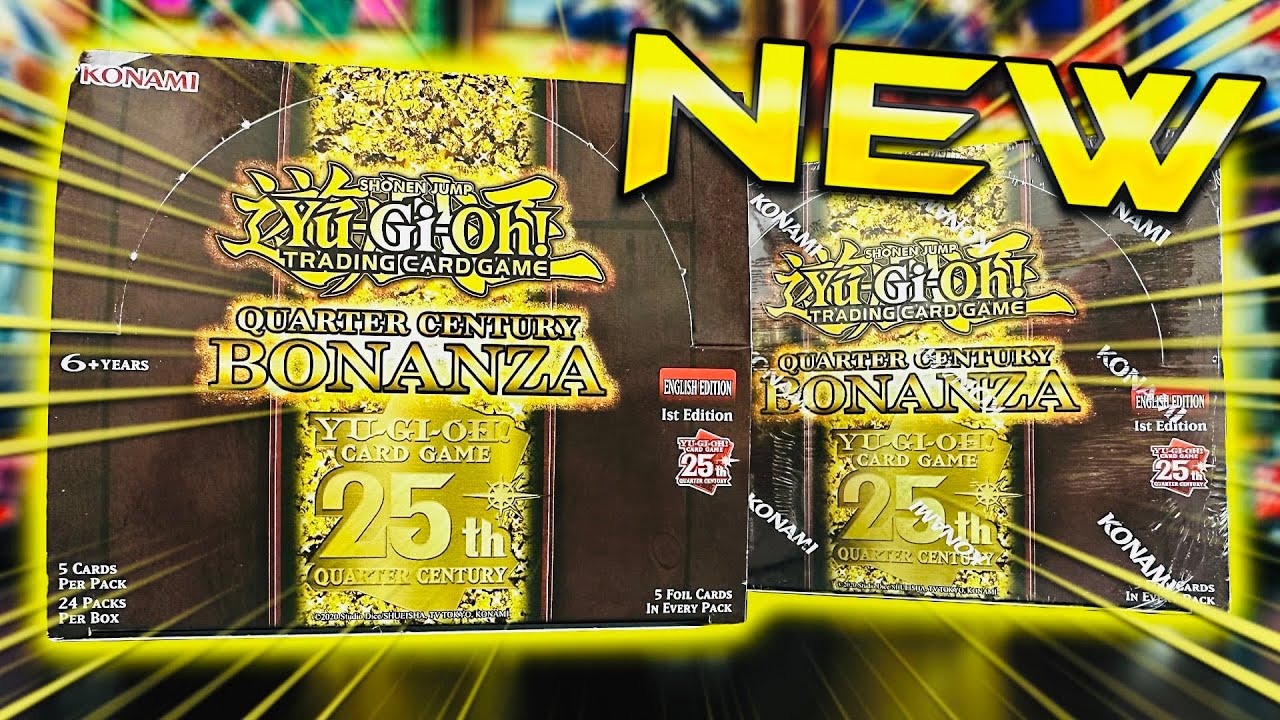 yugioh bonanza cards QUARTER CENTURY IS HERE! Opening NEW Yu-Gi-Oh! Boxes Early because this set has a lot to offer *EARLY REVEAL!* Yu-Gi-Oh! Quarter Century