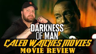 DARKNESS OF MAN MOVIE REVIEW