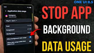 How to Disable App Background Data on Samsung One UI 8.5 screenshot 5