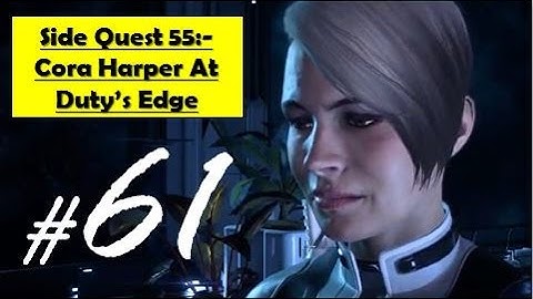 Mass Effect Andromeda - Cora Harper At Duty