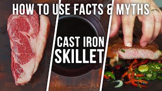 How to Use a CAST IRON SKILLET  Facts & Myths