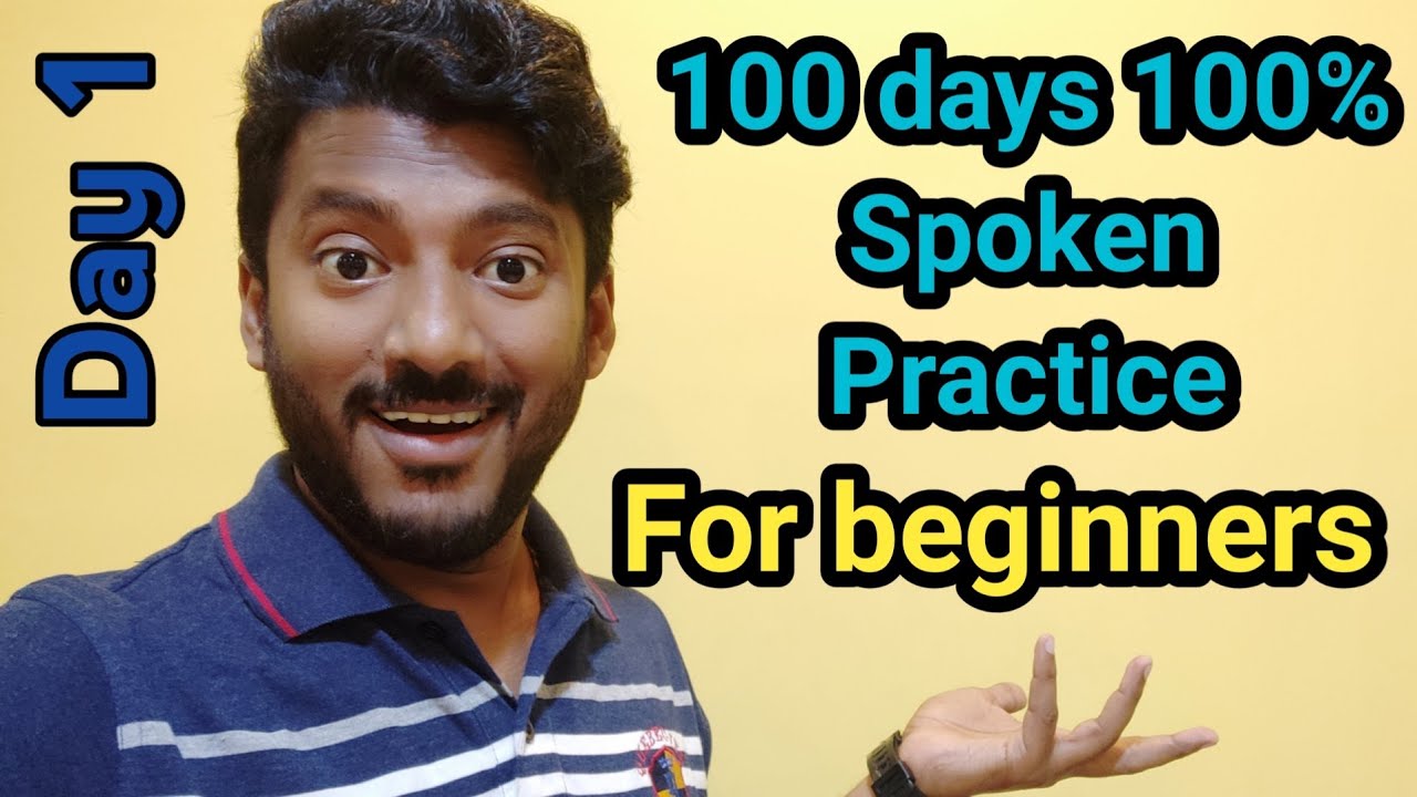 Day 1/100, Basic Spoken English Practice Class for Beginners