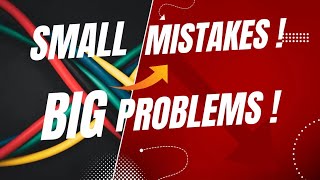 5 Small Electrical Mistakes That Can Cause BIG Problems ⚠️ | Electricians & Apprentices