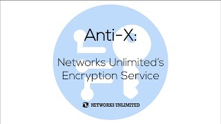 Anti-X Encryption Service