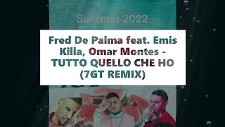Fred De Palma feat  Emis Killa, Omar Montes - TUTTO QUELLO CHE HO (7GT Bootleg Remix)