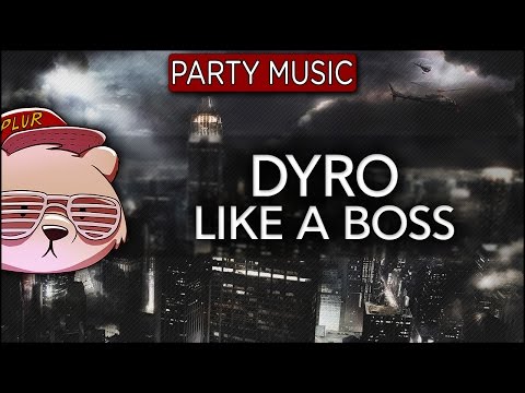 Putar Like A Boss - Dyro