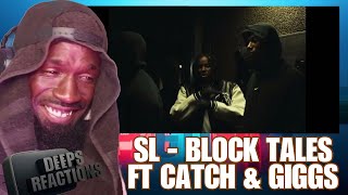 SL - Block Tales Ft Catch & Giggs (Official Music Video) Deepsspeaks (Reaction)