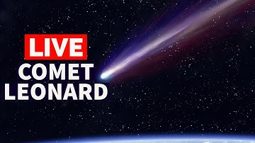 Comet Leonard C/2021 A1 Live 🔴 | 12  December 🔴