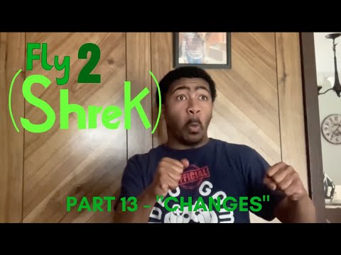 Fly Shrek 2 Part 13 Changes