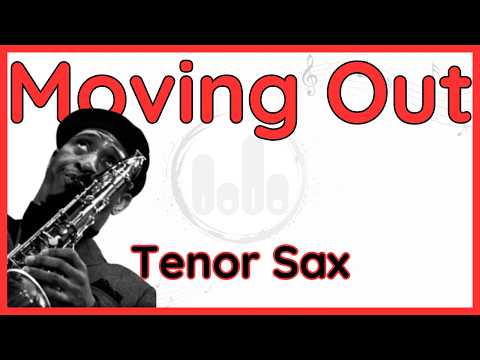 Moving Out - Sonny Rollins - Tenor Sax Transcription (+Backing Track)