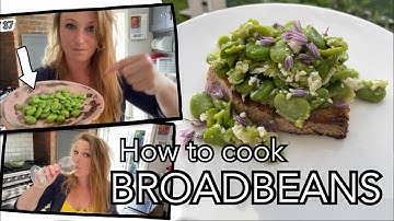 How to Cook Broad Beans (aka Fava Beans) || I