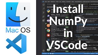 How To Install NumPy in Visual Studio Code on Mac | Setup NumPy Project in VSCode on MacOS (2024)