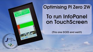 OPTIMISE PI Zero 2W to run YOUR TOUCHSCREEN INFOPANEL!!!