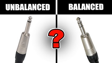 Balanced vs. Unbalanced Cables