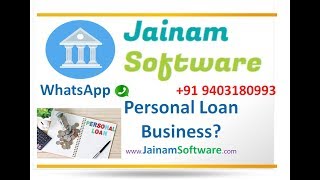 081 How to use this software for personal loan business ? | Jainam Software screenshot 5