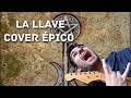 La Llave De La Puerta Secreta Cover Épico! (Rata Blanca)