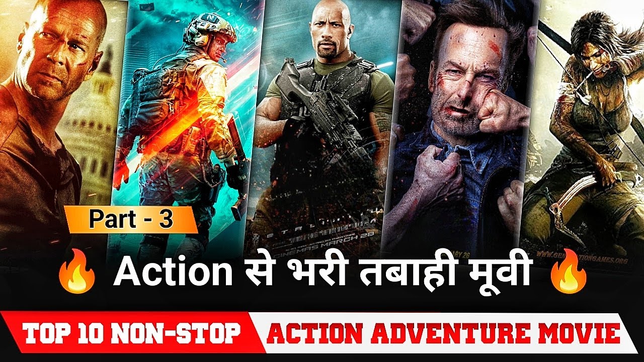⁣Top 10 Non Stop Action/Adventure Movie in Hindi dubbed Must watch Brutal Action movies (Part - 3)