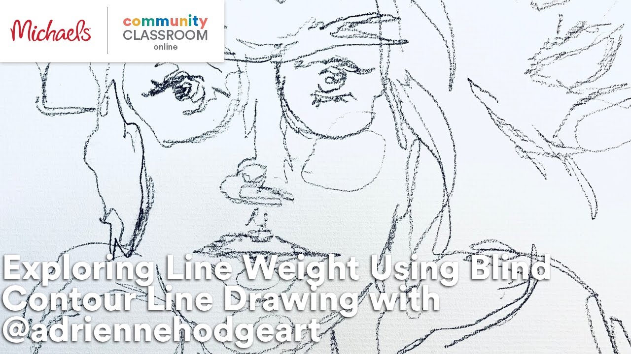 Online Class: Exploring Line Weight Using Blind Contour Line