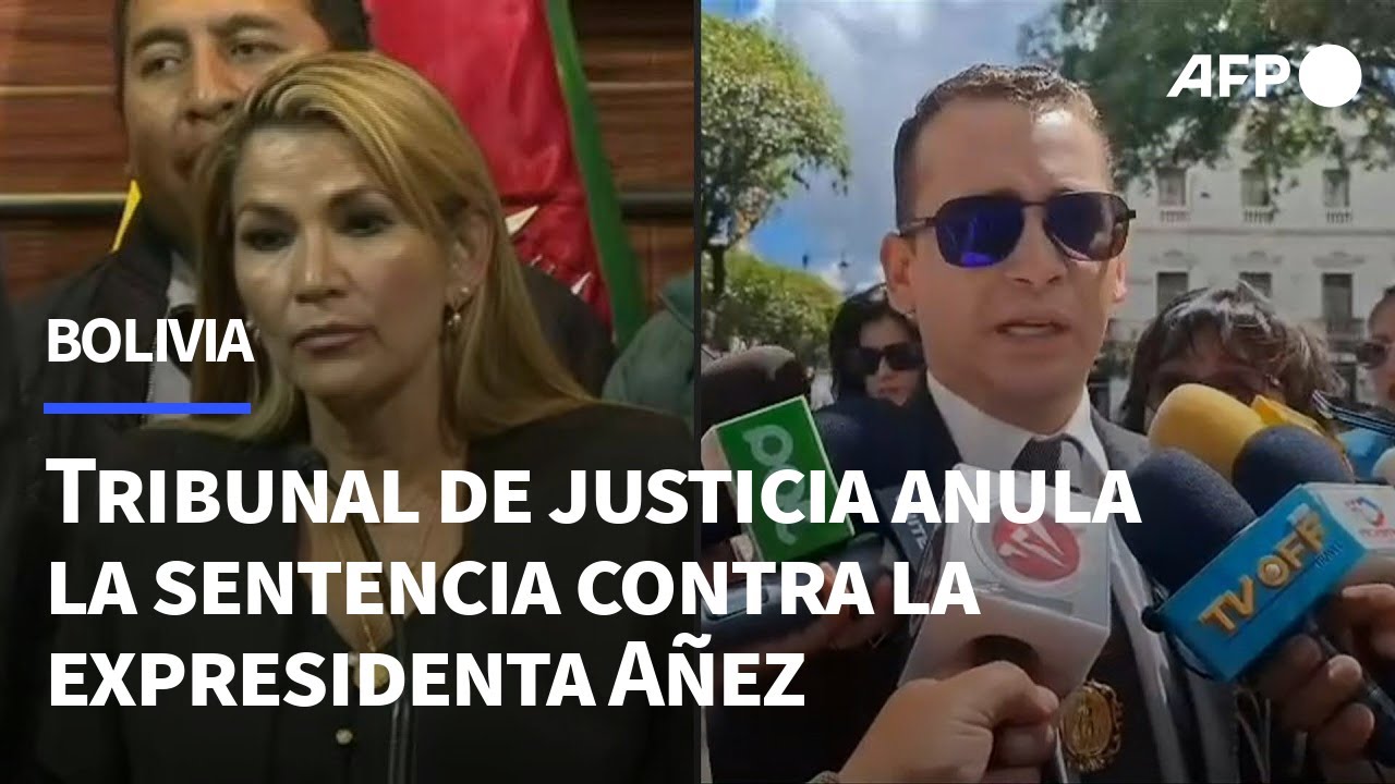 La justicia de Bolivia anula la sentencia contra la expresidenta Añez y ordena su liberación | AFP