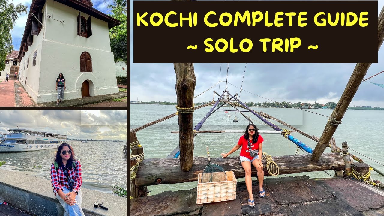 kochi-travel-guide-solo-trip-kerala-series-episode-1-youtube