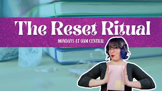 The Reset Ritual | Plan the Week With Me!