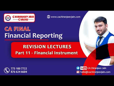 CA Final FR (New Syllabus) Revision Lectures ! Part 11 - Financial Instrument IND AS 32 & IND AS 109