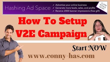 Hashing Ad Space How To Setup V2E Campaign
