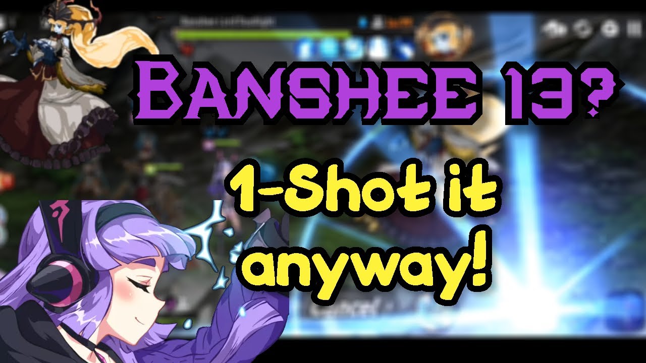 Epic Seven Banshee 13 Manually 1 Shot It Anyway