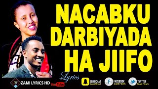 Nacabku Darbiyada Ha Jiifo Xariir Axmed Vs Najma Nashaad 2020