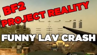BF2 Project Reality: Funny LAV Crash