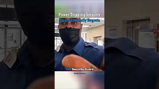 Power Tripping Security Guard Instantly Regrets