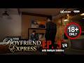 The Boyfriend Express | Episode 3 [1/4]